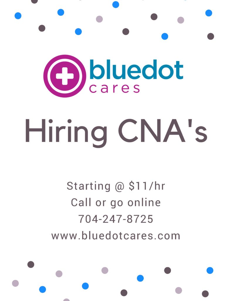Home Care Charlotte NC - Bluedot Cares Hiring CNA's